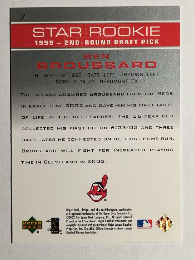 2003 Upper Deck #7 Ben Broussard SR