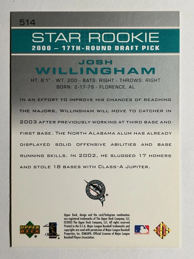2003 Upper Deck #514 Josh Willingham SR RC