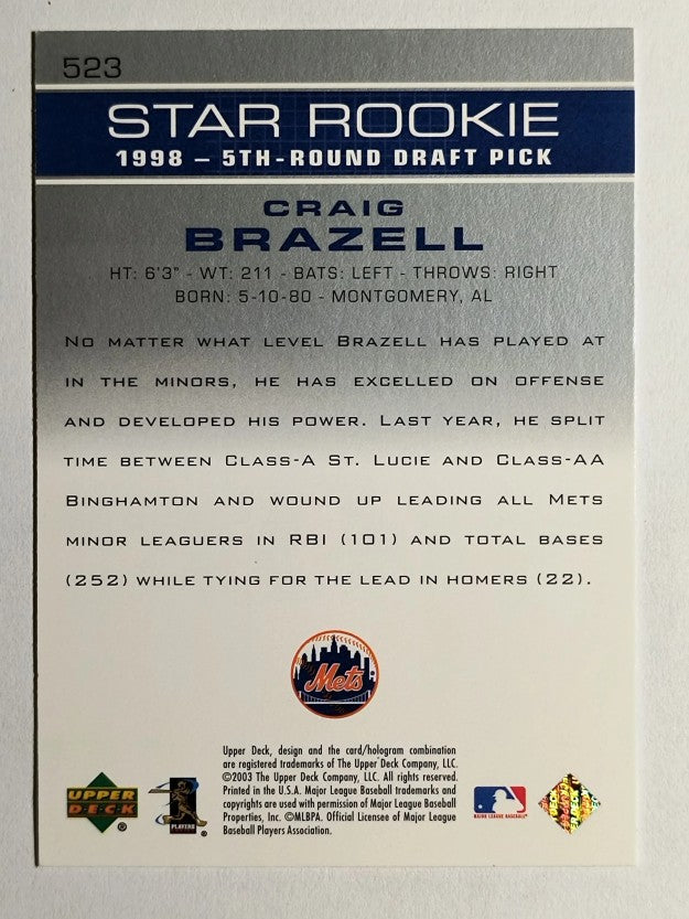 2003 Upper Deck #523 Craig Brazell SR RC