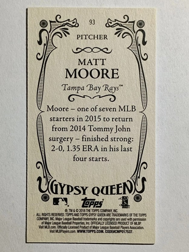 2016 Topps Gypsy Queen Mini #93 Matt Moore