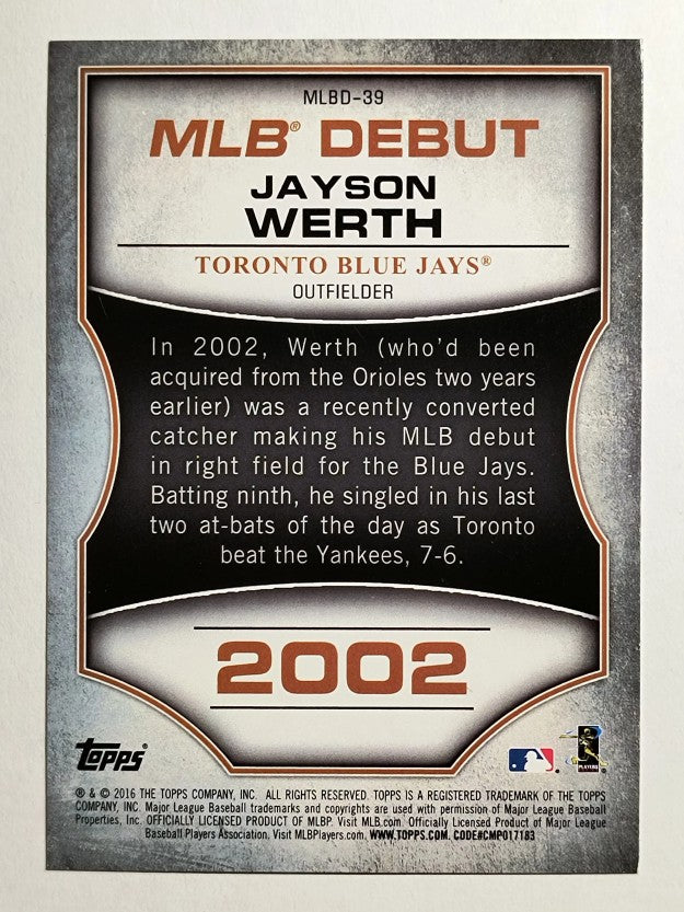 2016 Topps MLB Debut Bronze #MLBD39 Jayson Werth