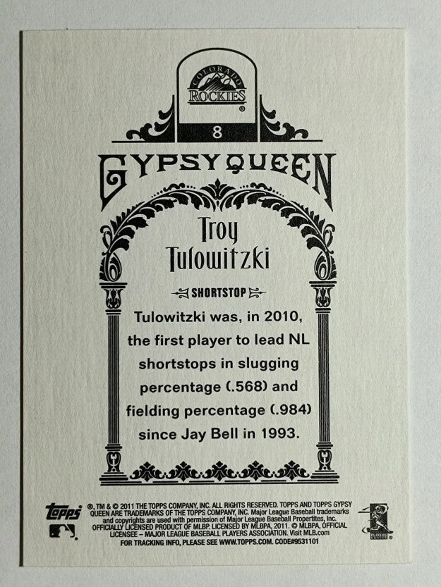 2011 Topps Gypsy Queen #8 Troy Tulowitzki