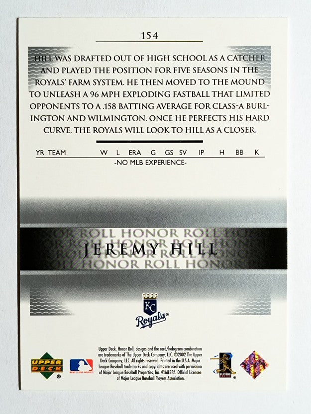 2002 Upper Deck Honor Roll #154 Jeremy Hill UDP RC