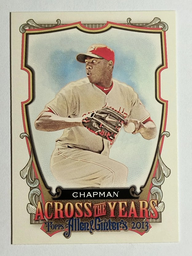2013 Topps Allen and Ginter Across the Years #AC Aroldis Chapman