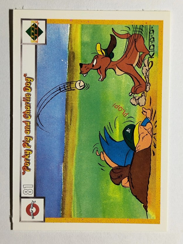 1990 Upper Deck Comic Ball #81 Porky Pig/Charlie the Dog