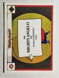 1990 Upper Deck Comic Ball #365 Mighty Angelo