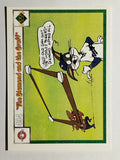 1990 Upper Deck Comic Ball #494 Diamond and the Gruff/Squeeze Play
