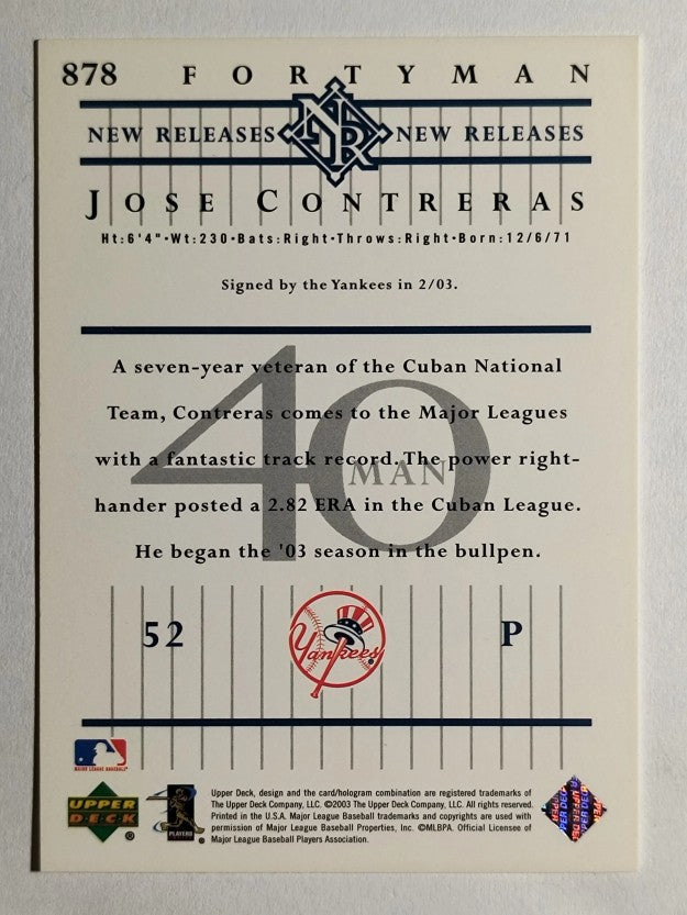 2003 Upper Deck 40-Man #878 Jose Contreras NR RC