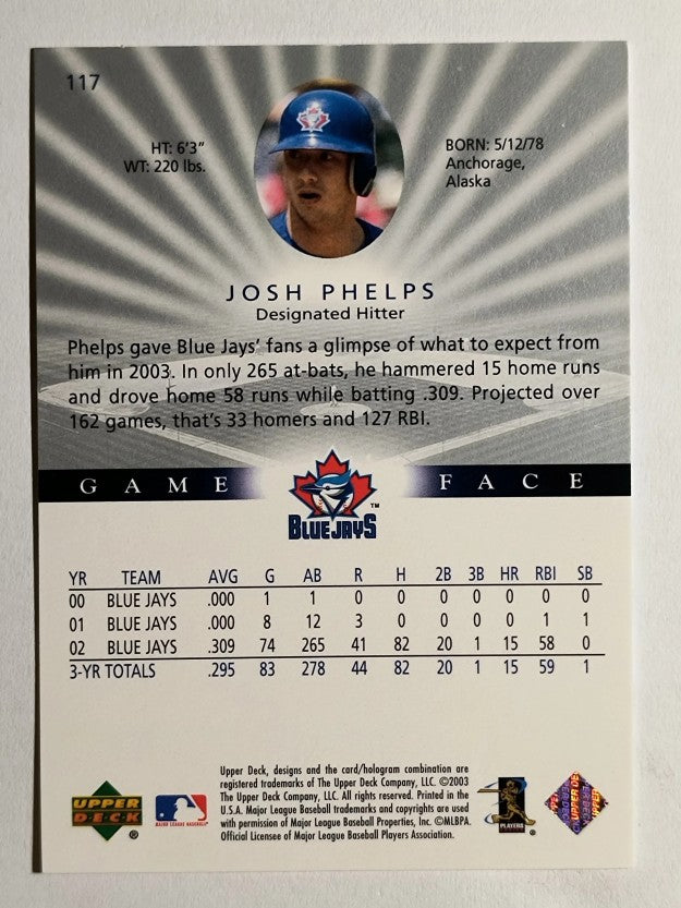 2003 Upper Deck Game Face #117 Josh Phelps
