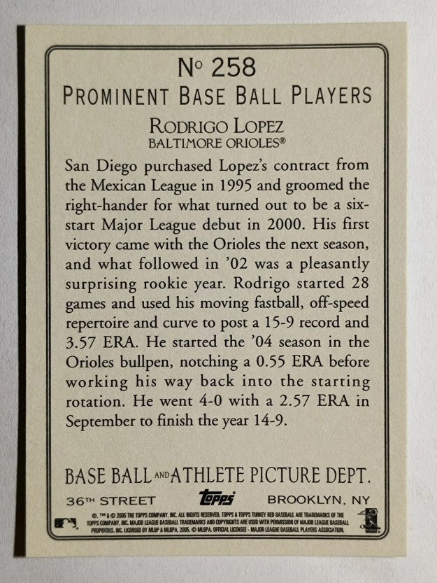 2005 Topps Turkey Red #258 Rodrigo Lopez