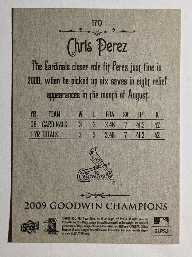 2009 Upper Deck Goodwin Champions #170 Chris Perez SP