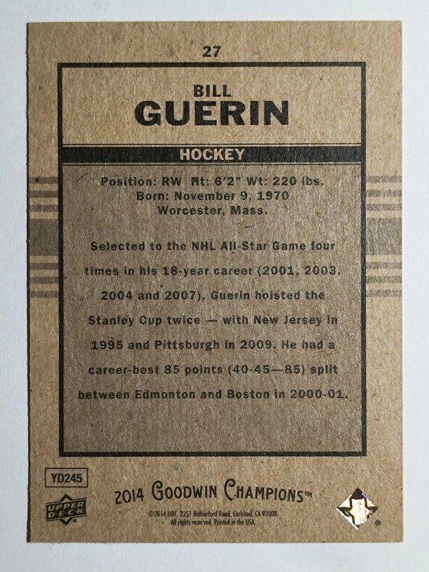 2014 Upper Deck Goodwin Champions Goudey #27 Bill Guerin