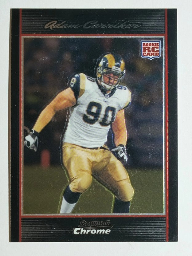 2007 Bowman Chrome #BC6 Adam Carriker RC