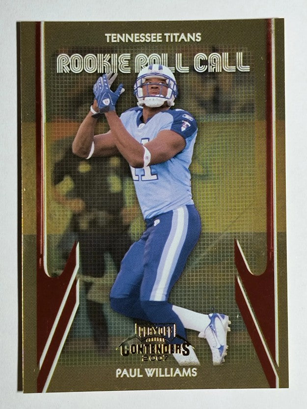 2007 Playoff Contenders Rookie Roll Call #24 Paul Williams