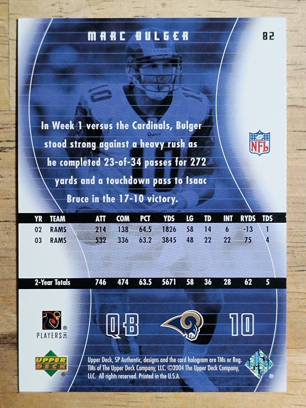 2004 SP Authentic #82 Marc Bulger