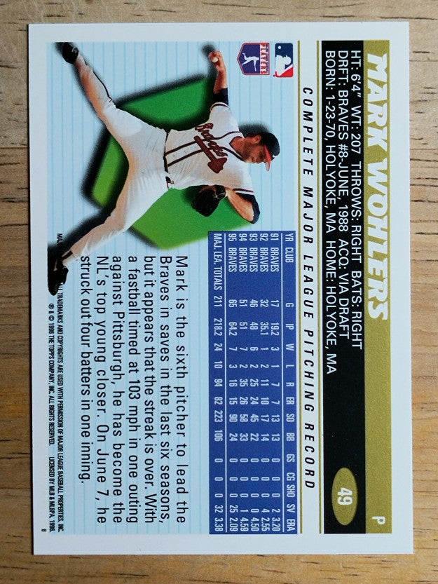 1996 Topps #49 Mark Wohlers