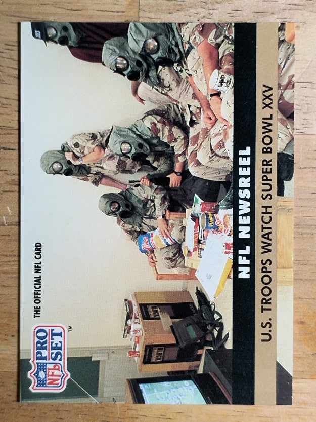 1991 Pro Set #351 U.S. Troops in/Saudia Arabia