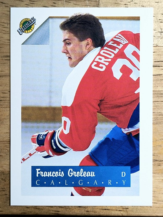 1991 Ultimate Draft #30 Francois Groleau