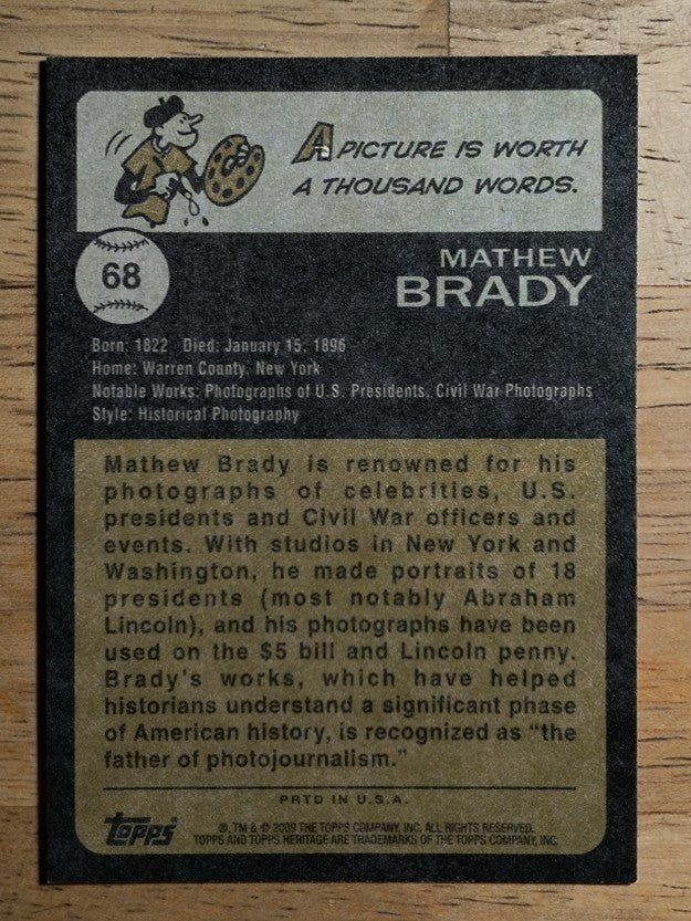 2009 Topps American Heritage #68 Mathew Brady