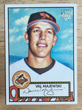 2006 Topps '52 #148 Val Majewski