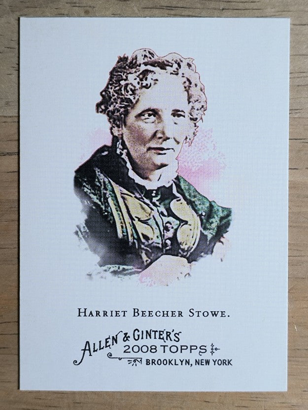 2008 Topps Allen and Ginter #313 Harriet Beecher Stowe SP