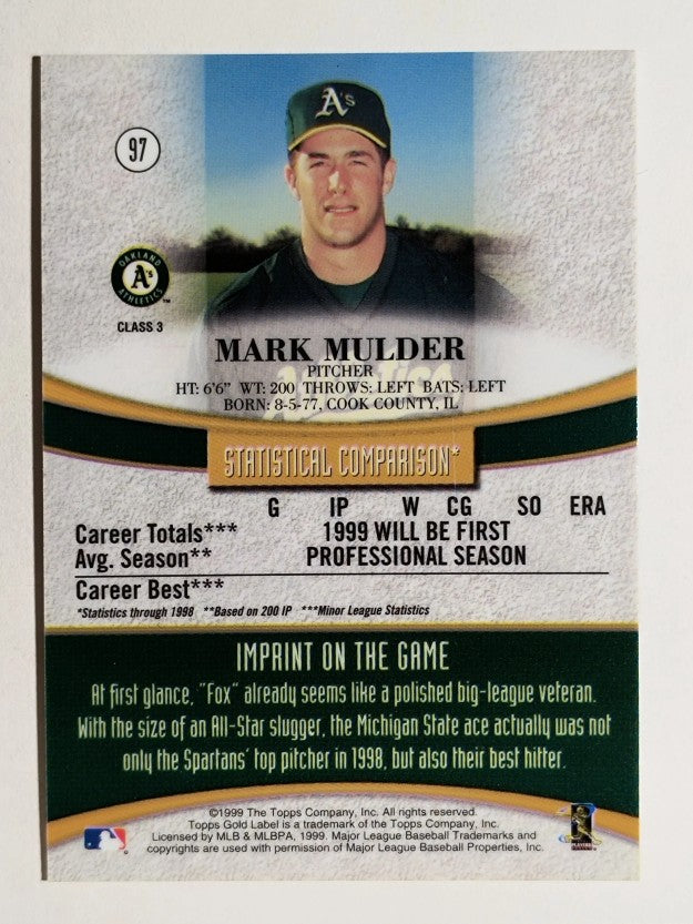 1999 Topps Gold Label Class 3 #97 Mark Mulder (NM)