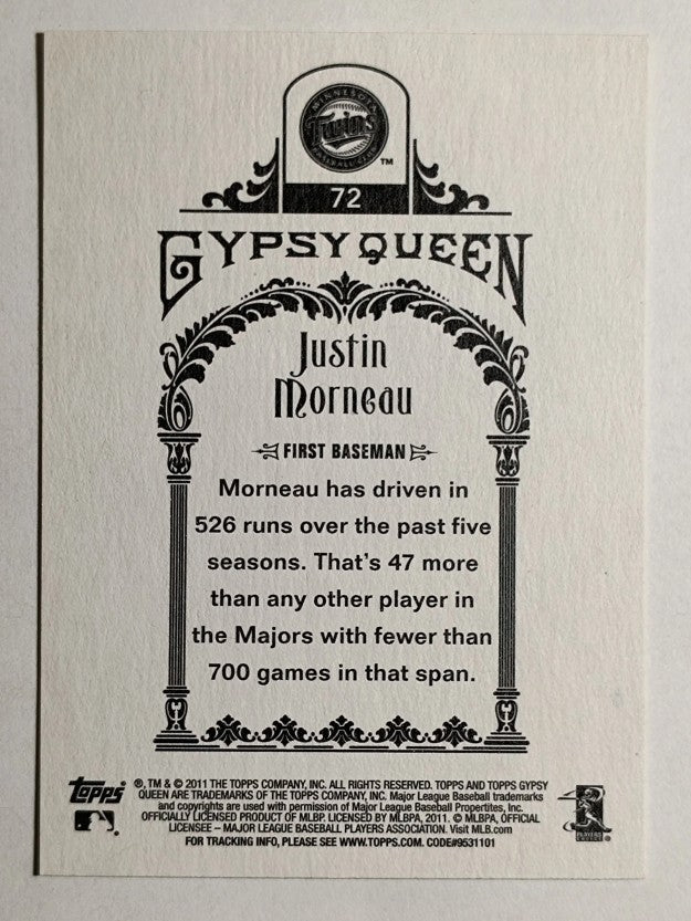 2011 Topps Gypsy Queen #72 Justin Morneau