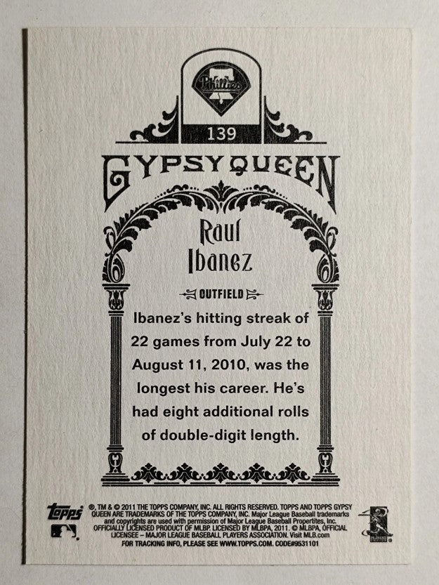 2011 Topps Gypsy Queen #139 Raul Ibanez