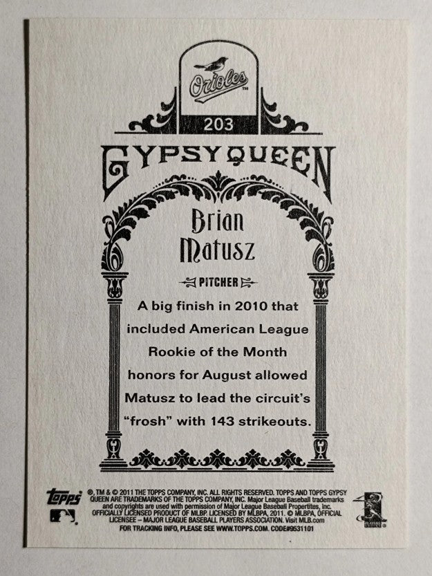 2011 Topps Gypsy Queen #203 Brian Matusz