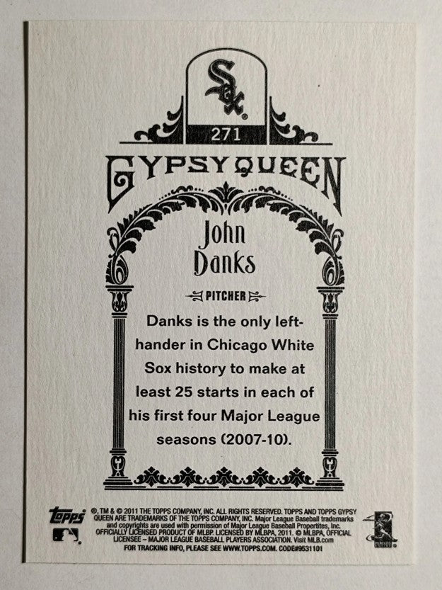 2011 Topps Gypsy Queen #271 John Danks