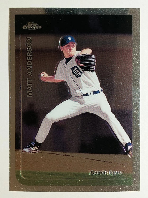 1999 Topps Chrome #21 Matt Anderson