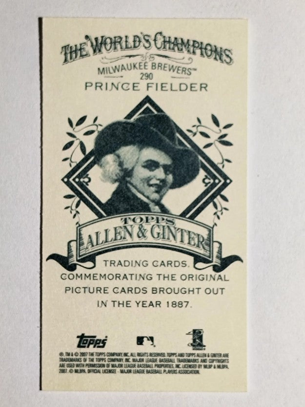 2007 Topps Allen and Ginter Mini A and G Back #290 Prince Fielder