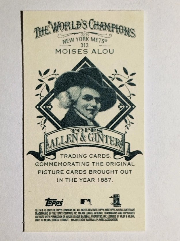 2007 Topps Allen and Ginter Mini A and G Back #313 Moises Alou