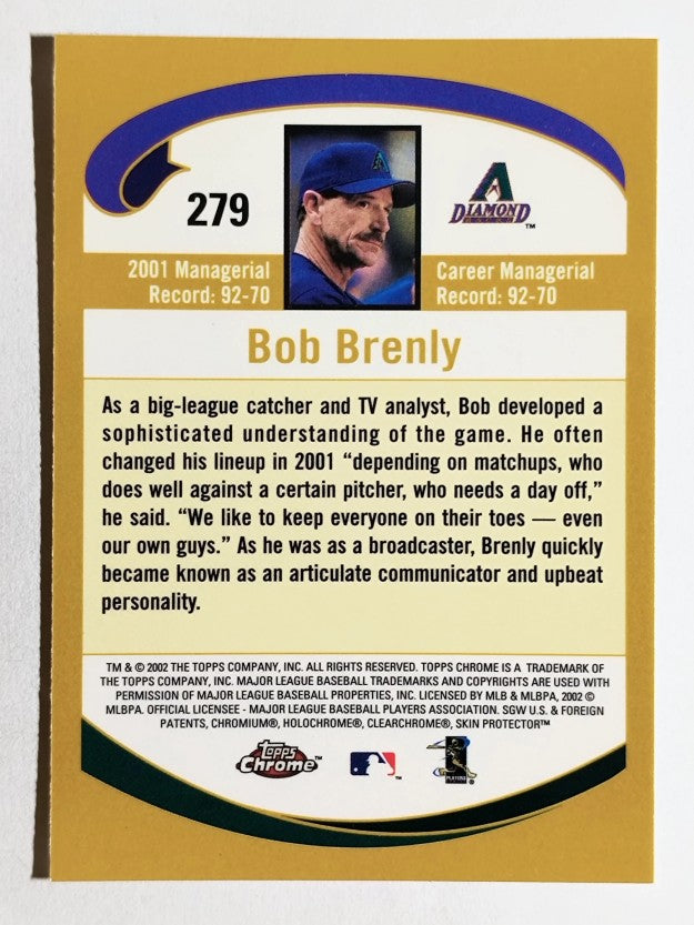 2002 Topps Chrome #279 Bob Brenly MG