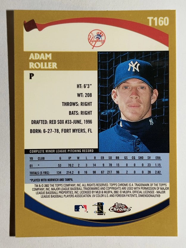 2002 Topps Chrome Traded #T160 Adam Roller RC