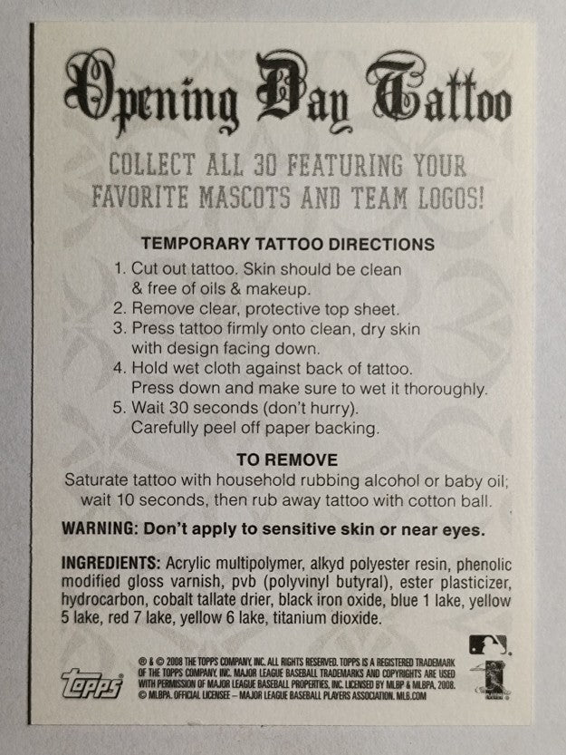 2008 Topps Opening Day Tattoos #TM The Moose