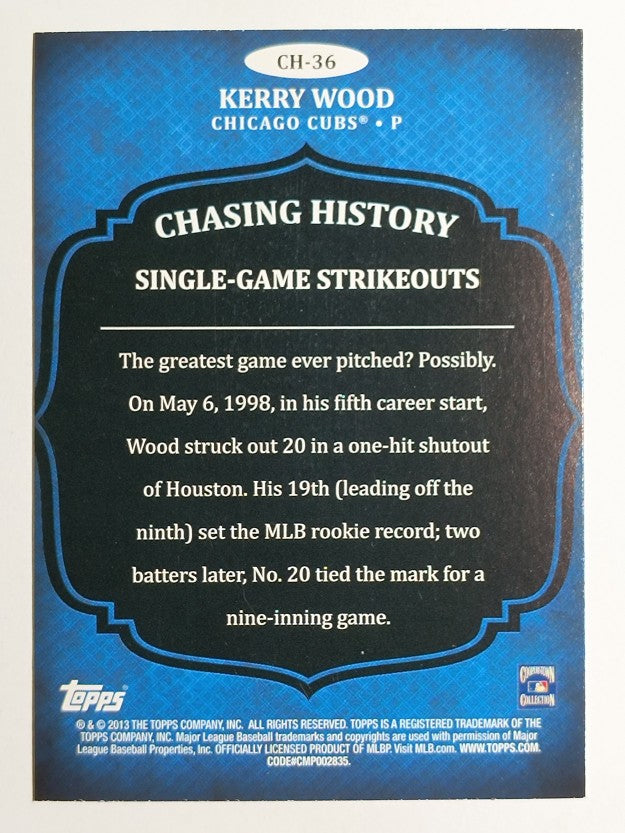 2013 Topps Chasing History Holofoil #CH36 Kerry Wood