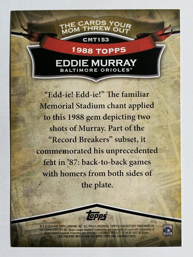 2010 Topps Cards Your Mom Threw Out #CMT153 Eddie Murray