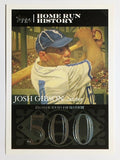 2007 Topps Gibson Home Run History #JG64 Josh Gibson
