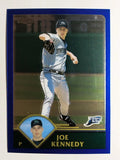 2003 Topps Chrome #261 Joe Kennedy