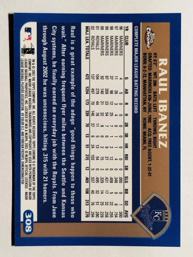 2003 Topps Chrome #308 Raul Ibanez