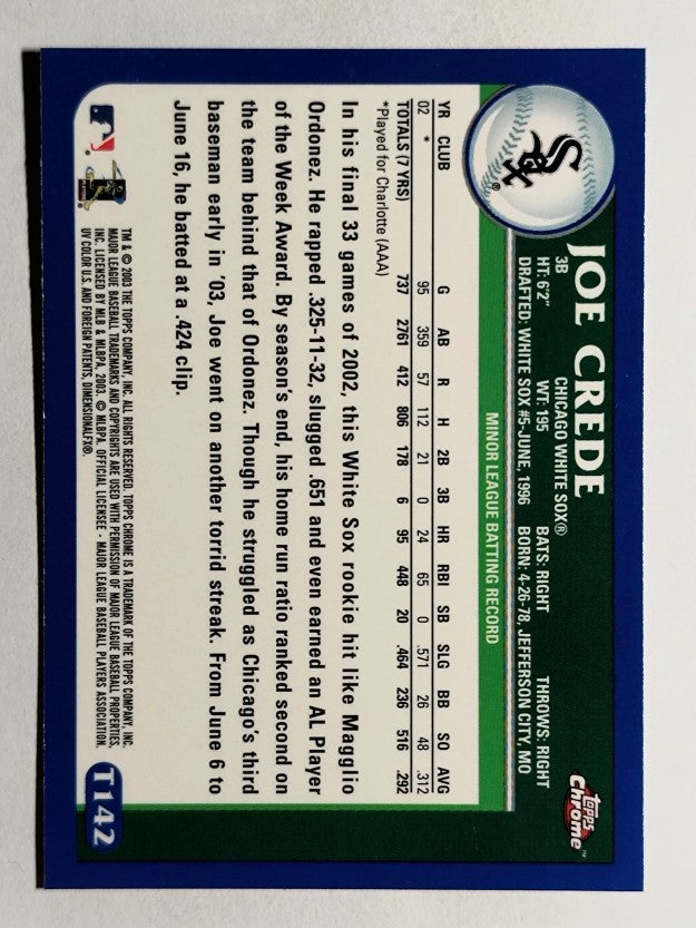 2003 Topps Chrome Traded #T142 Joe Crede PROS