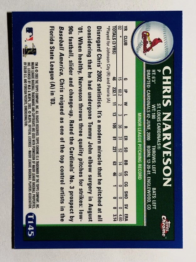 2003 Topps Chrome Traded #T145 Chris Narveson PROS