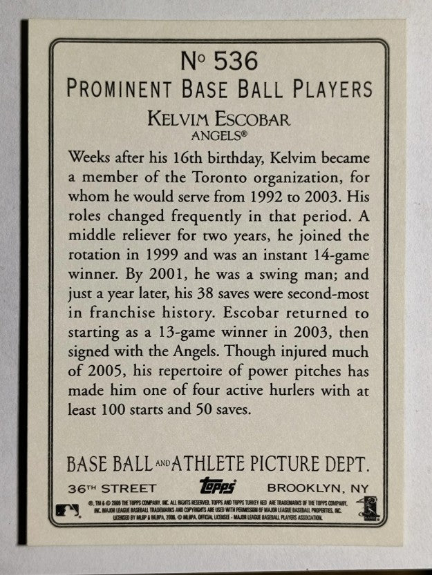 2006 Topps Turkey Red #536 Kelvim Escobar