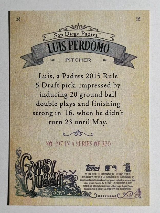 2017 Topps Gypsy Queen #197 Luis Perdomo