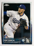 2015 Topps Chrome #123 Yimi Garcia RC