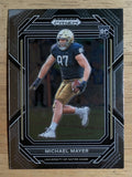 2023 Panini Prizm Draft Picks #155 Michael Mayer