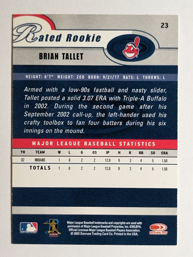 2003 Donruss #23 Brian Tallet RR