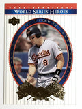 2002 Upper Deck World Series Heroes #55 Cal Ripken