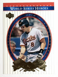 2002 Upper Deck World Series Heroes #55 Cal Ripken